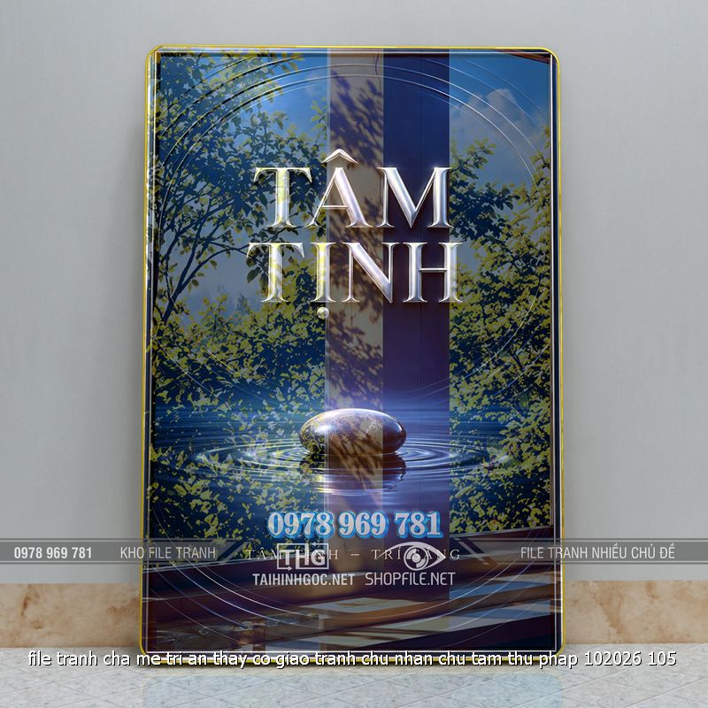 file tranh cha me tri an thay co giao tranh chu nhan chu tam thu phap 102026 105