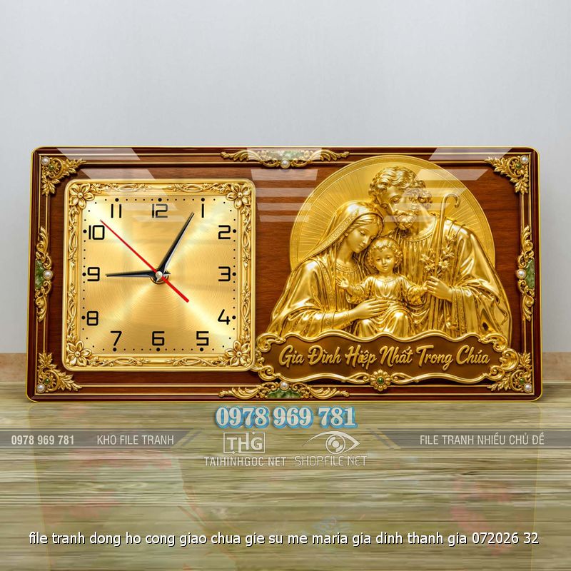 file tranh dong ho cong giao chua gie su me maria gia dinh thanh gia 072026 32