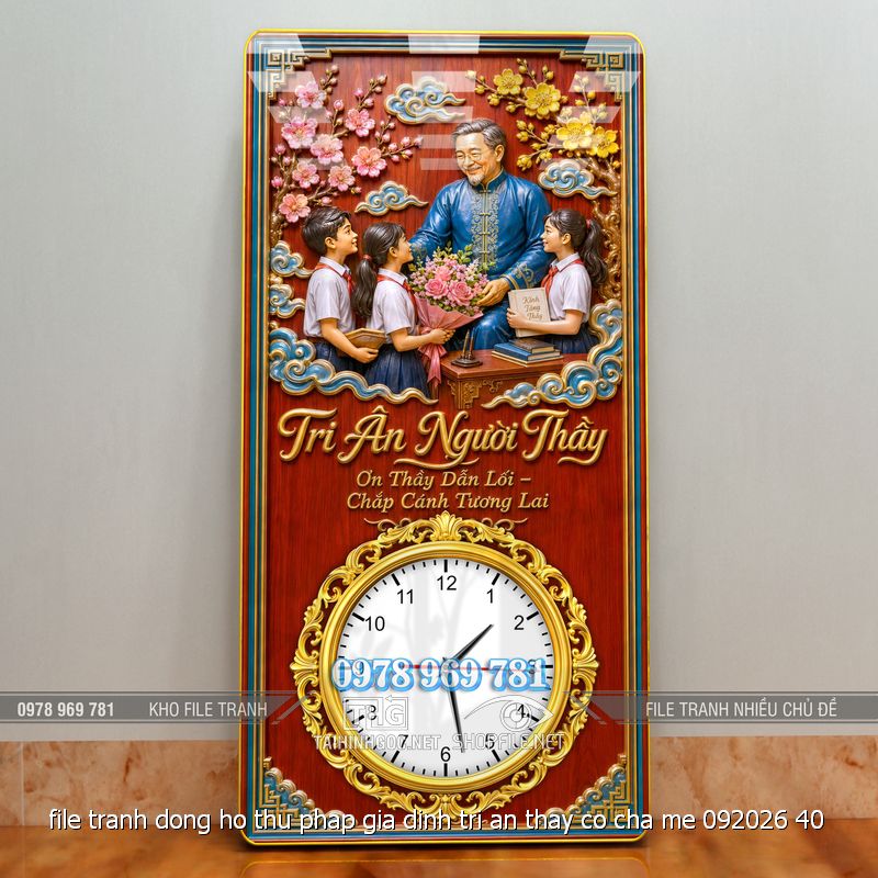 file tranh dong ho thu phap gia dinh tri an thay co cha me 092026 40