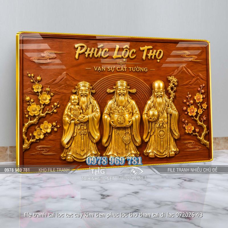 file tranh tai loc tet cay kim tien phuc loc tho than tai di lac 072026 43