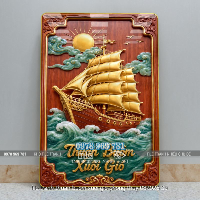 file tranh thuan buom xuoi gio phong thuy 082026 39