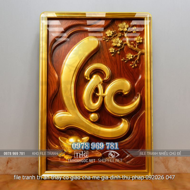 file tranh tri an thay co giao cha me gia dinh thu phap 092026 047