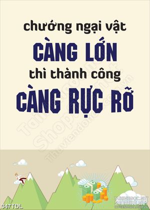 Tranh động lực công việc càng khó khăn thành quả càng lớn