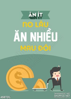 Tranh động lực ăn ít no lâu ăn nhiêu mau đói in uv