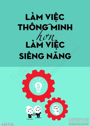 Tranh động lực luôn làm việc một cách thông minh