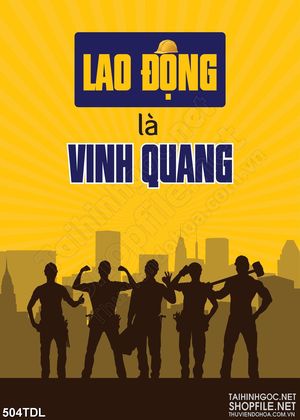 Tranh động lực lao động là vinh quang in 3d