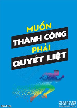 Tranh động lực thành công phải quyết liệt trang trí