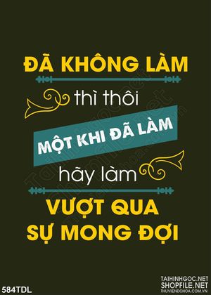 Tranh in uv động lực cố gắng hoàn thành công việc