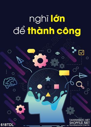 Tranh in uv động lực suy ngĩ lớn để thành công