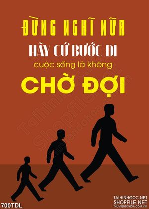 Tranh in treo tường động lực cuộc sống là không chờ đợi