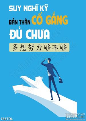 Tranh động lực suy nghĩ kỹ bản thân cố gắng đủ chưa in uv