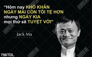 Tranh động lực vượt qua khó khăn theo câu nói Jack Ma