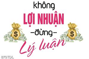 Tranh động lực không lợi nhuận ko lý luận