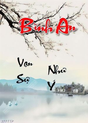Tranh thư pháp in 3d bình an vạn sự như ý bên hoa