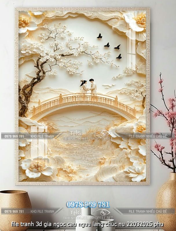 file tranh 3d gia ngoc cau nguu lang chuc nu 22032025 phu