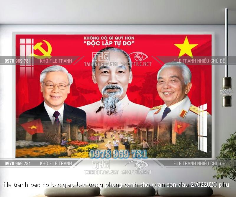 file tranh bac ho bac giap bac trong phong canh cho xuan son dau 27022026 phu