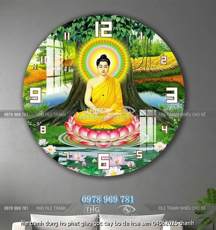 file tranh dong ho phat giao goc cay bo de hoa sen 04062025 thanh