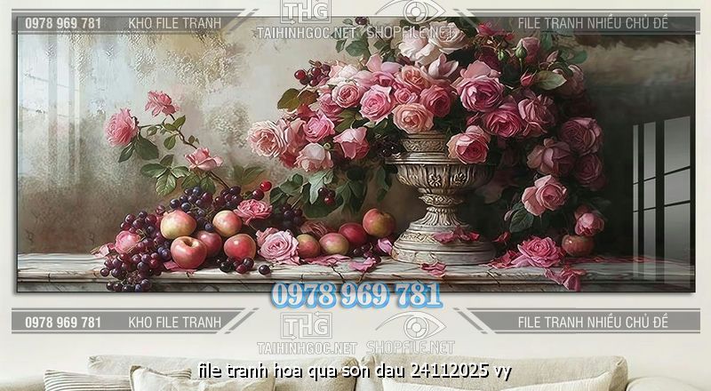 file tranh hoa qua son dau 24112025 vy