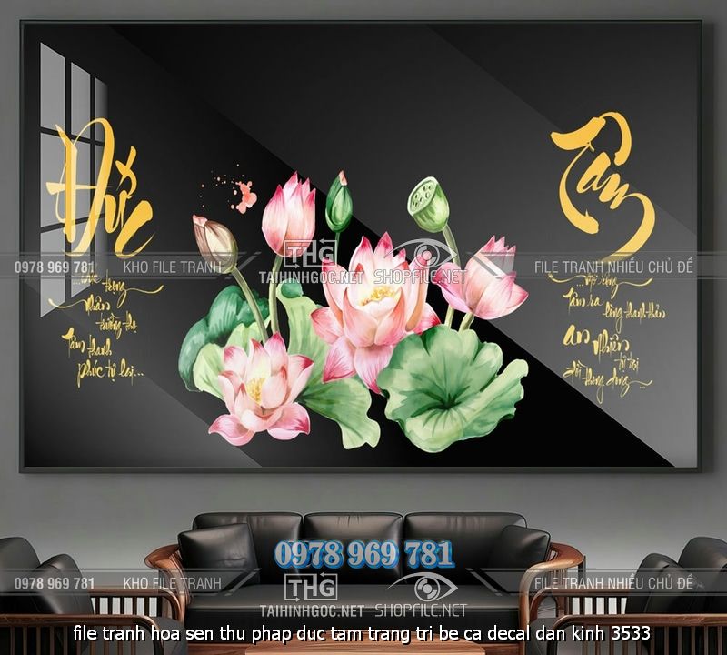 file tranh hoa sen thu phap duc tam trang tri be ca decal dan kinh 3533