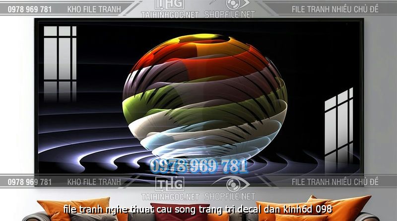 file tranh nghe thuat cau song trang tri decal dan kinh6d 098