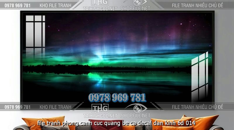 file tranh phong canh cuc quang be ca decal dan kinh 6d 014