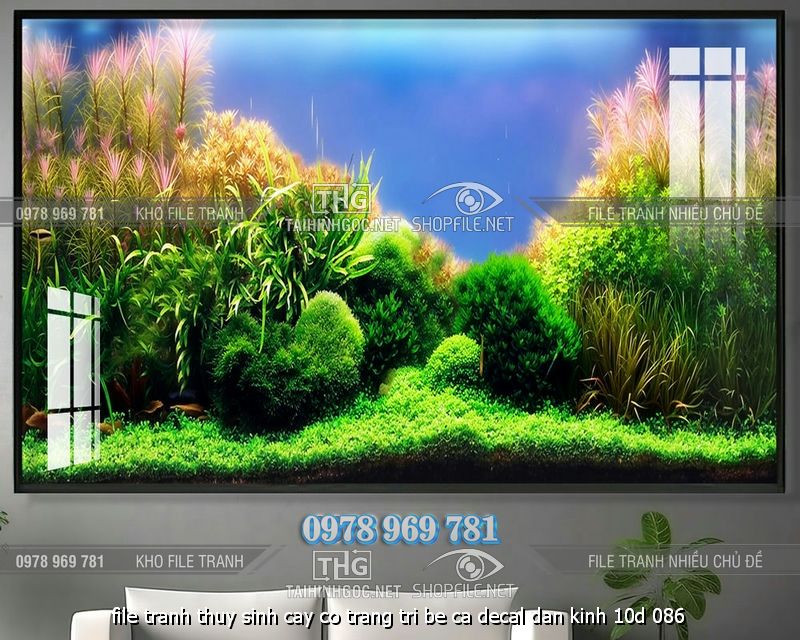 file tranh thuy sinh cay co trang tri be ca decal dan kinh 10d 086