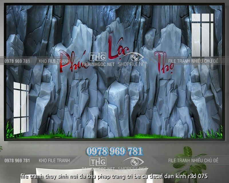file tranh thuy sinh nui da thu phap trang tri be ca decal dan kinh r3d 075