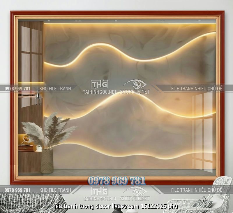 file tranh tuong decor livestream 15122025 phu