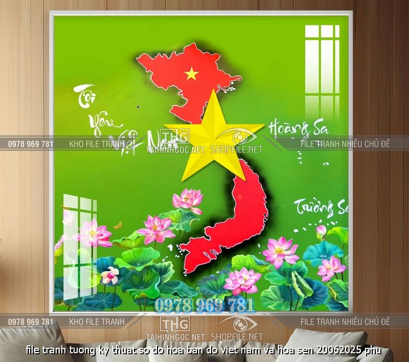 file tranh tuong ky thuat so do hoa ban do viet nam va hoa sen 20062025 phu