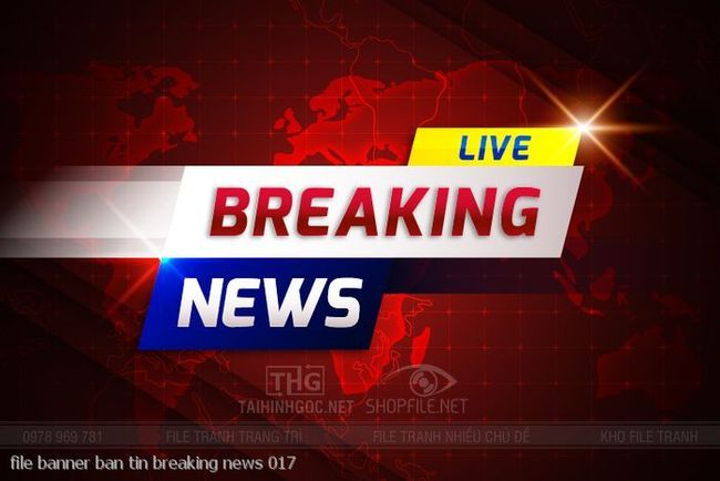 file banner ban tin breaking news 017