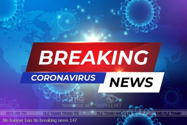file banner ban tin breaking news 147
