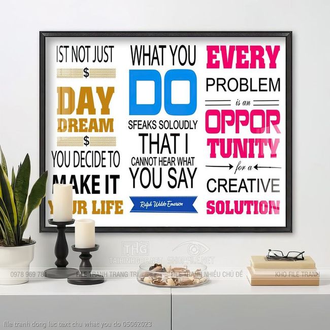 file tranh dong luc text chu what you do 05062023