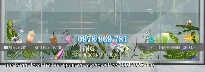 file tranh decal tra sua quan an ca phe coffee 10012025 dao