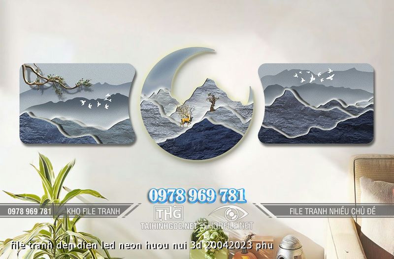 file tranh den dien led neon huou nui 3d 20042023 phu