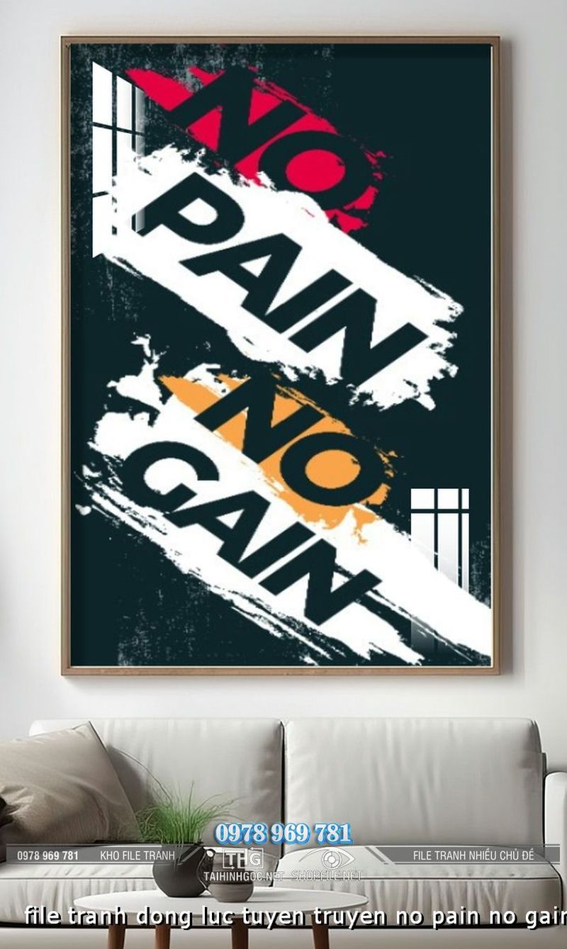 file tranh dong luc tuyen truyen no pain no gain decor 08072024 phu