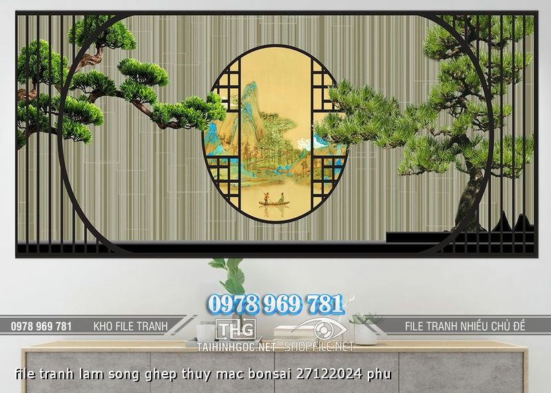 file tranh lam song ghep thuy mac bonsai 27122024 phu