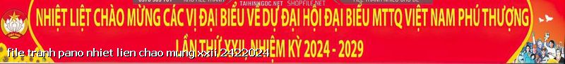 file tranh pano nhiet lien chao mung xxii 2422024