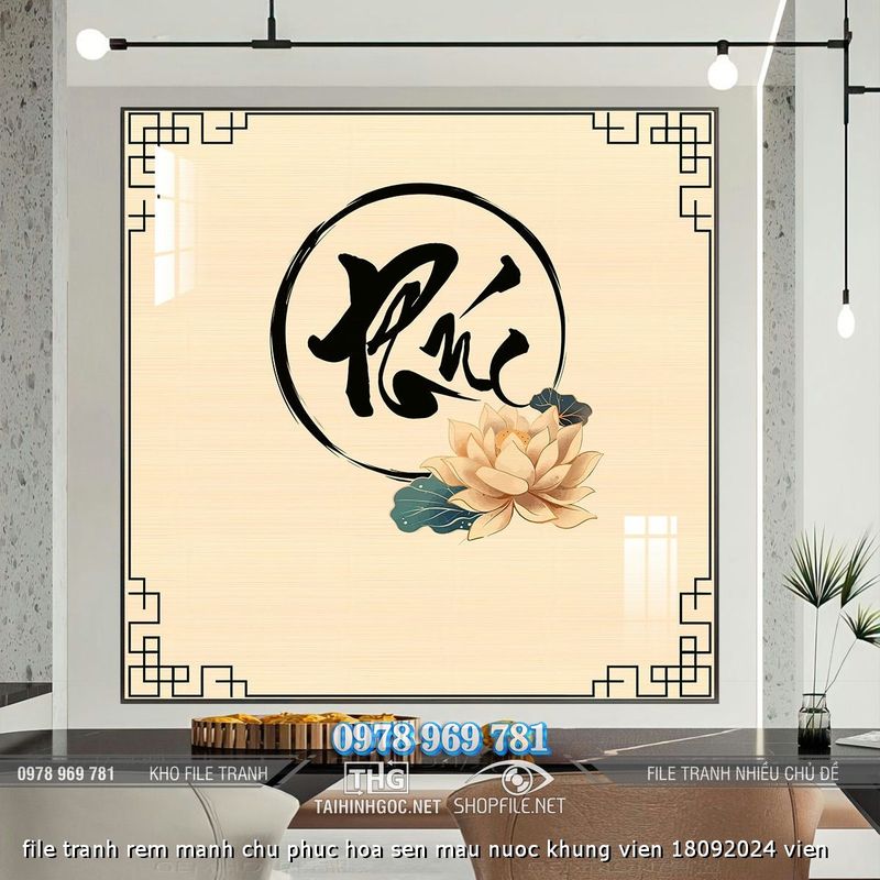 file tranh rem manh chu phuc hoa sen mau nuoc khung vien 18092024 vien